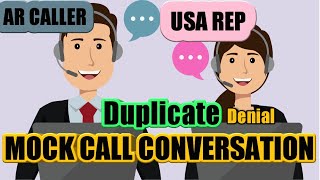 MOCK CALL_DUPLICATE DENIAL | AR CALLER VS US PAYER REP CONVERSATION | MEDICAL BILLING |AR CALLER JOB screenshot 3