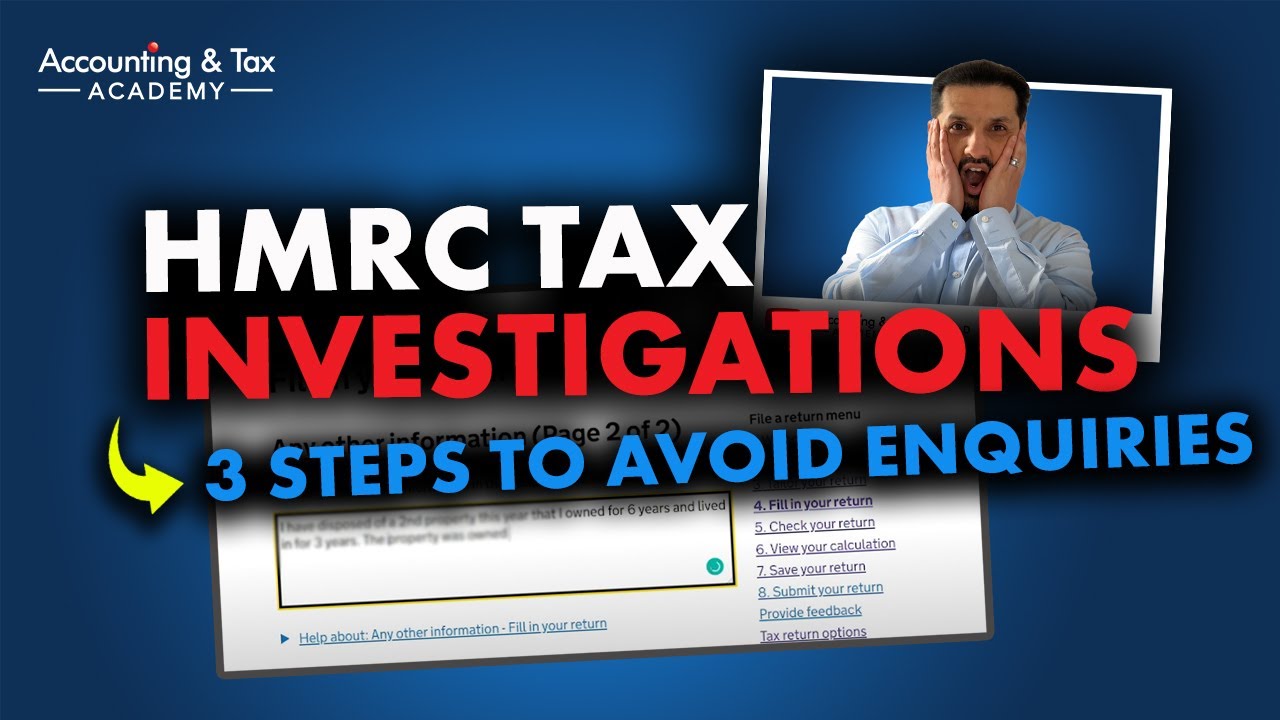 Self Assessment Tax Return UK (2020) – 3 Steps to Avoid a HMRC Tax Investigation