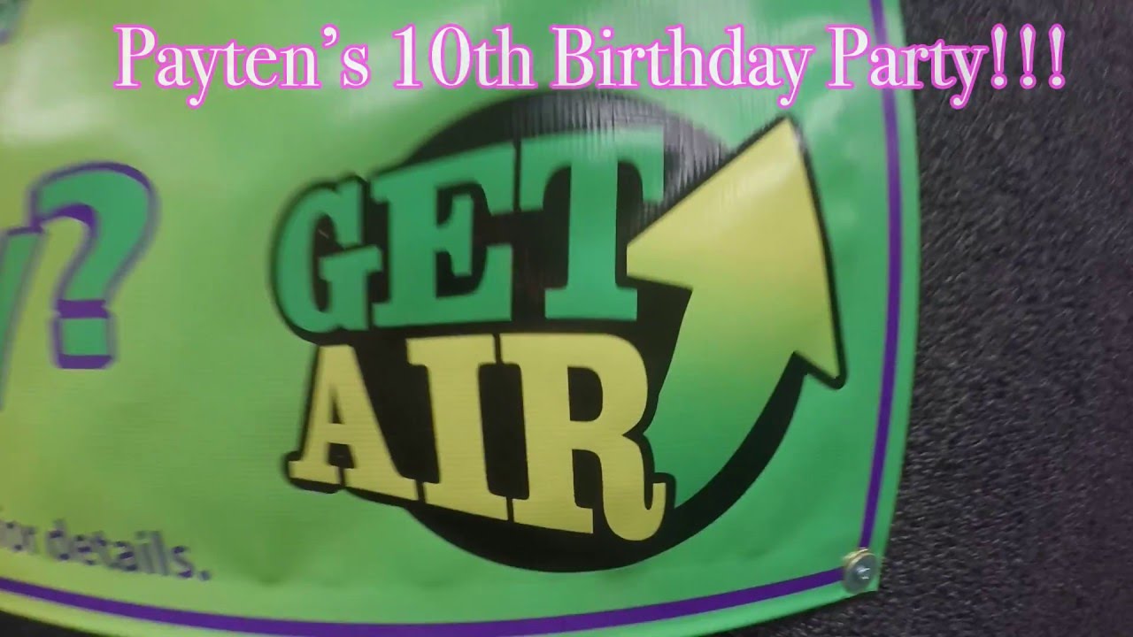 Payten s 10th birthday party at get air harrisburg pa youtube