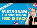 Instagram Chronological Feed is Back [News &amp; Updates]