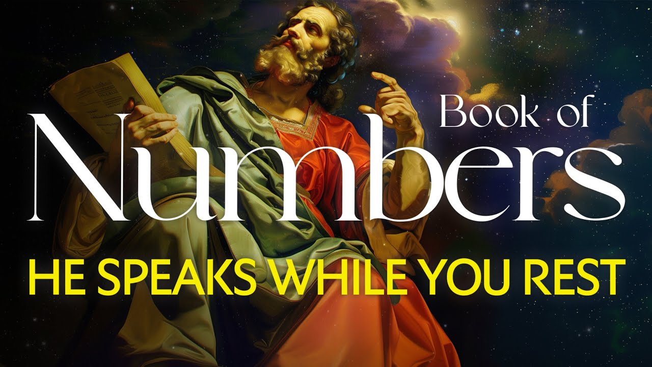 Fall Asleep Instantly to God’s Word | The Book of Numbers for Deep Rest