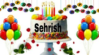 Sehrish happy birthday song/Sehrish happy birthday /Sehrish name song