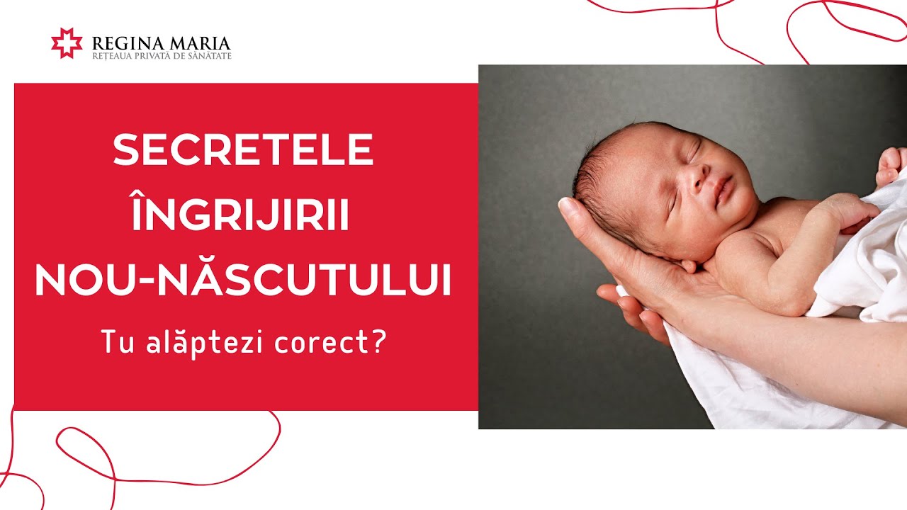 Ingrijirea Nou-Nascutului: Alaptarea la San CORECTA A Bebelusului