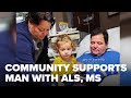 Conway community steps up to support man with als and ms