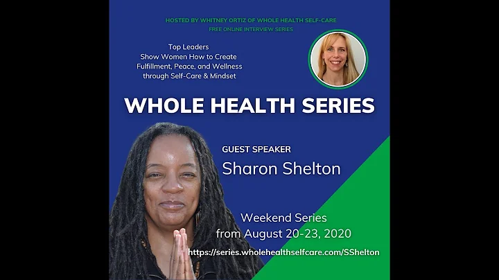 Sharon Shelton: "Creating Our Stories Mindfully"