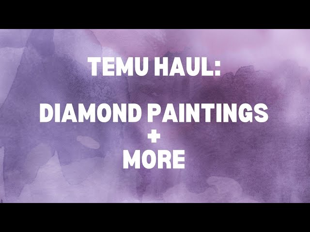 TEMU HAUL, DIAMOND PAINTING ACCESSORIES & STORAGE