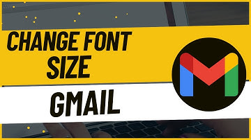 How To Change Font Size In Gmail On Email - Easy Guide