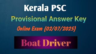 Kerala PSC #Online Answer Key. (72/2025) #Boat Driver. #Cat No. (657/2024) Kerala Tourism Department