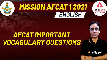AFCAT 1 2021 | English | Important Vocabulary Questions |  Tricks | सफलता निश्चित | Defence Adda247