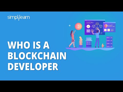 Who Is A Blockchain Developer | How To Become A Blockchain Developer In 2021 | Simplilearn