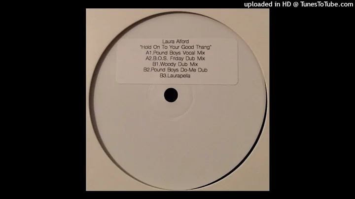 Laura Alford | Hold On (To Your Good Thang) (Pound...