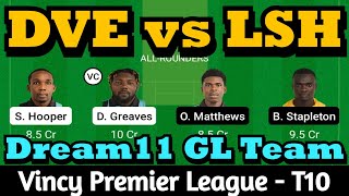 DVE vs LSH VPLT10 Dream11 Team | dve vs lsh dream11 | dve vs lsh dream11 prediction