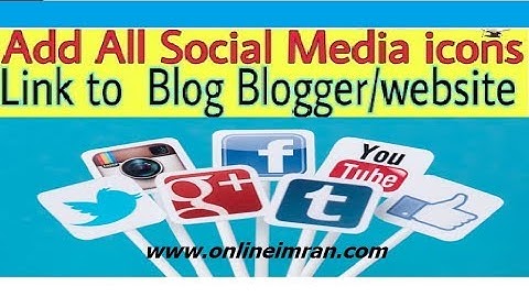 How to Add Social Media Icons links to blog|How to Install Social Media Icons on Blogger