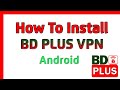 How to install bd plus vpn in android