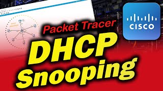 DHCP Snooping Configuration with Packet Tracer
