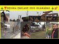 Behria enclave zoo islamabad  beautiful must watch full 