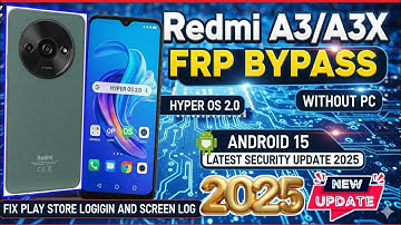 Redmi A3, A3X Android 15 Frp Bypass | Xiaomi A3 Frp Google Account | Activity Launcher New Update