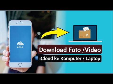 CARA DOWNLOAD FOTO / VIDEO DAN DOKUMEN LAINYA DI ICLOUD KE KOMPUTER