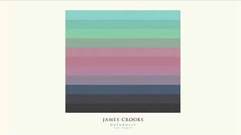 James Crooks - Naturally feat. Paige IV