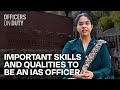 Important skills  qualities to be an ias officer  ias saumya pandey  motivation