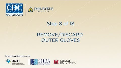 Remove and Discard Outer Gloves (Step 8/18)