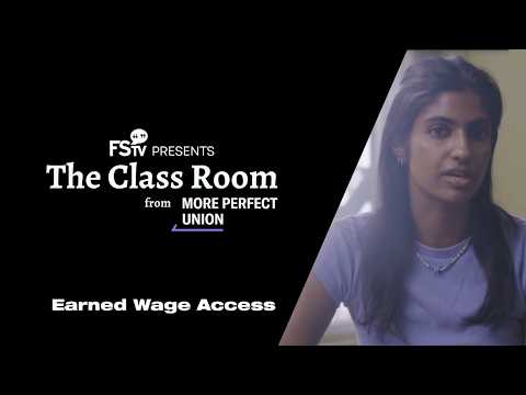 FSTV presents The Class Room | Earned Wage Access