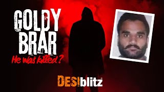 Goldy Brar’s ‘Death’ | Indian Gangster