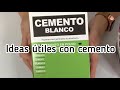 Ideas útiles con cemento
