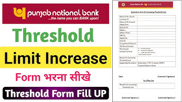 pnb threshold limit increase form kaise bhare | how to fill up threshold form pnb