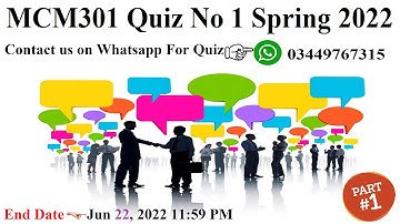 MCM301 Quiz No 1 Spring 2022 ||03449767315 || @LearningWithAbidAli