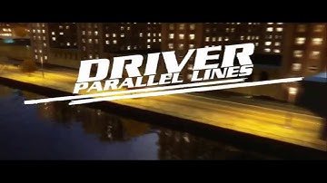 Driver: Parallel Lines | Part 1 Nickel and Dime [+ Intro]