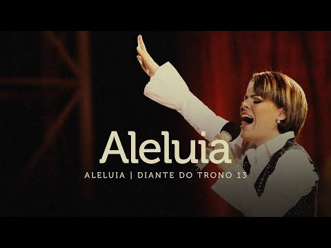 Putar Aleluia - Diante do Trono