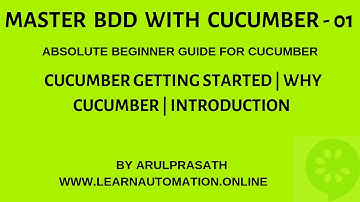 Cucumber | 01 | Getting started | Why BDD and Cucumber | Absolute Beginner guide|Tamil