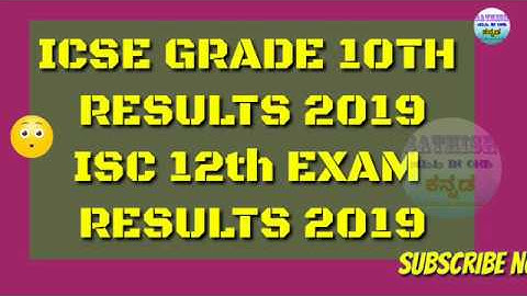10h ICSE AND 12th ISC EXAM RESULTS 2019