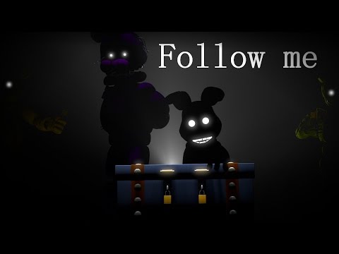 [SFM FNAF] Follow me