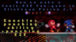 (5) How to make Knuckles punching ability | Making a Sonic.EXE fangame in Clickteam Fusion 2.5