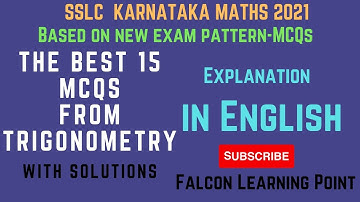 SSLC KARNATAKA MATHS | THE BEST 15 MCQs from Trigonometry | Explanation in English by Sajid Ali
