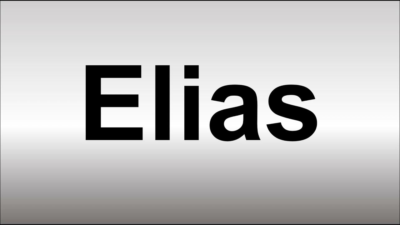 how-to-pronounce-elias-youtube