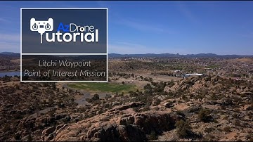 Litchi Waypoint and Point of Interest Mission with a Mavic Pro
