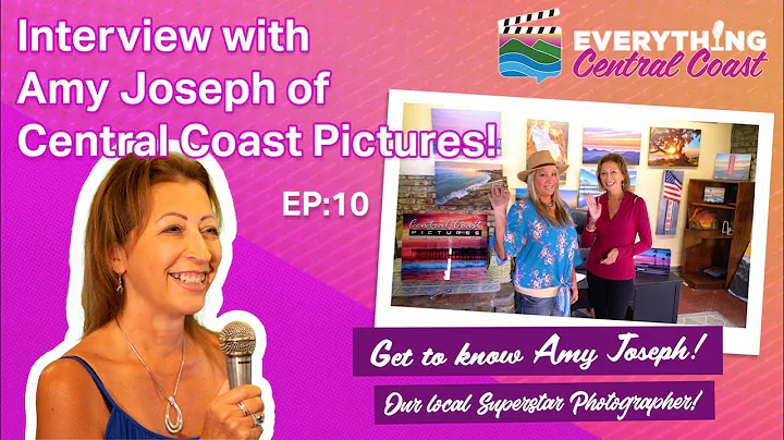 Interview with Amy Joseph of Central Coast Pictures!