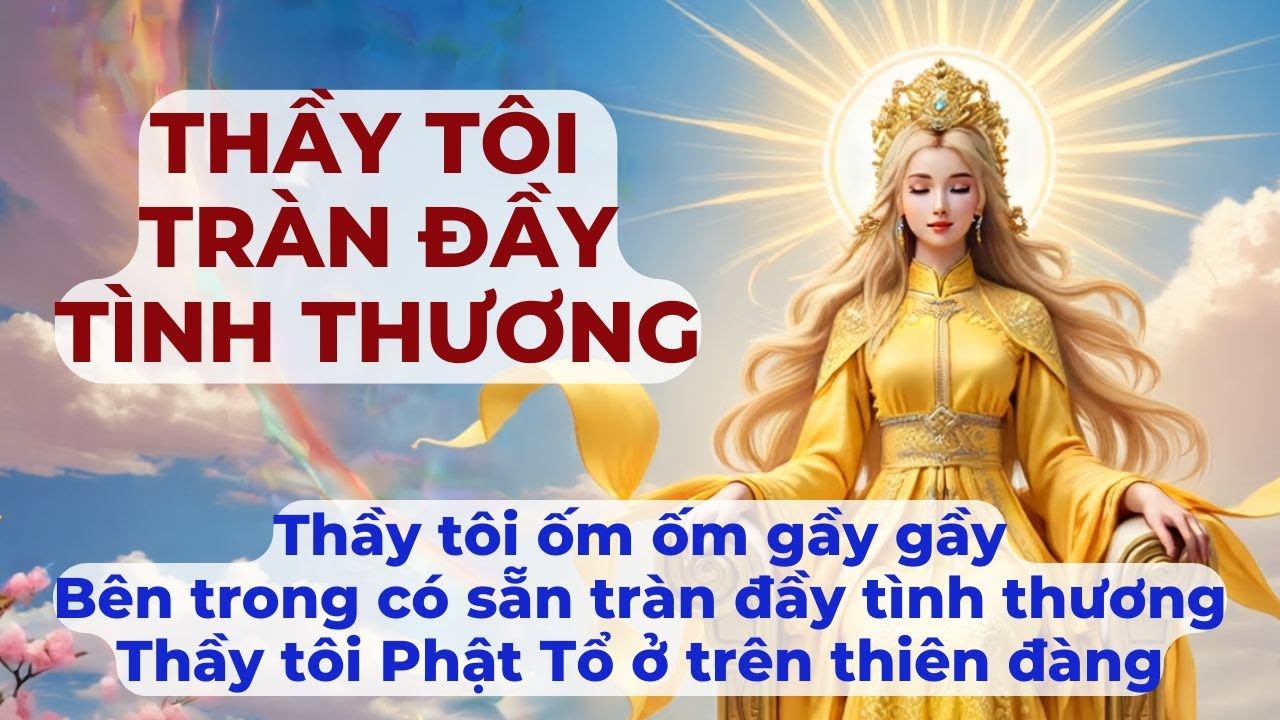 🎸THẦY TÔI TRÀN ĐẦY TÌNH THƯƠNG (My Master of Boundless Love) |Việt Hoàng - Phật Tổ ở trên thiên đàng