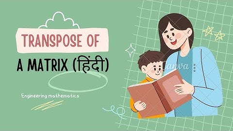 Transpose of a Matrix