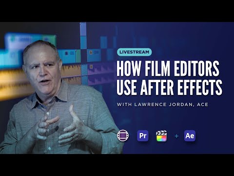 Workflow Show: How Film Editors Use After Effects
