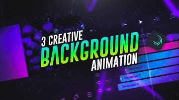Make 3 Creative Background Animation Techniques- Alight Motion  Tutorial l Part-2🔥