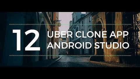 Create a car booking Uber clone app in Android Studio Part 12 (Display User Location)