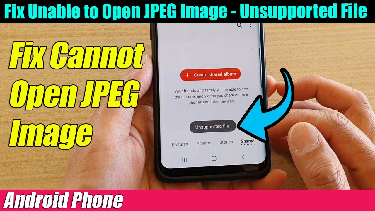 How To Open Jpg Files On Android Phone