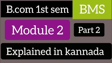 B.com 1st Sem BUSINESS MANAGEMENT AND STARTUPS Module 2 Explained @Boomis_talks