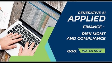 Gen AI Applied: Risk Management and Compliance in Finance
