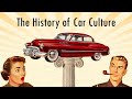 Get together the history of car culture