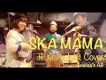 &ldquo;SKA MAMA&rdquo;(東京スカ娘)Banjo Ukulele Cover/twangy's AA【with Fullertone ベース】